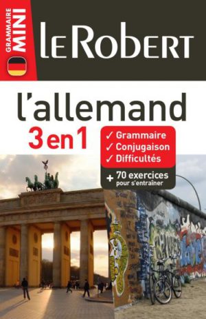 Grammaire MINI Le Robert l’allemand 3 en 1 Grammaire Conjugaison Difficultés + 70 exercices pour s’entrainer